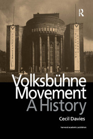 The Volksbuhne Movement (A History) by Cecil Davies, 9789057550898