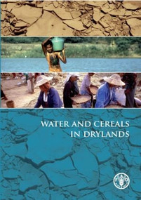 Water and Cereals in Drylands by Parviz Koohafkan, 9781844077090