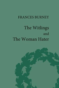 The Witlings and the Woman Hater by Geoffrey M Sill, 9781851963607