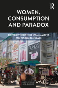 Women, Consumption and Paradox - 9780367186128 by Timothy de Waal Malefyt, Maryann McCabe, 9780367186128