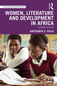 Women, Literature and Development in Africa - 9780367136536 by Anthonia C. Kalu, 9780367136536