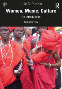 Women, Music, Culture (An Introduction) - 9780367138127 by Julie C. Dunbar, 9780367138127