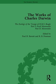 The Works of Charles Darwin: v. 4: Zoology of the Voyage of HMS Beagle, Under the Command of Captain Fitzroy, During the Years 1832-1836 (1838-1843) by Paul H Barrett, 9781851962044