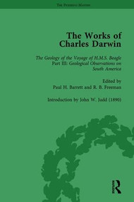 The Works of Charles Darwin: v. 9: Geological Observations on South America (1846) (with the Critical Introduction by J.W. Judd, 1890) by Paul H Barrett, 9781851962099