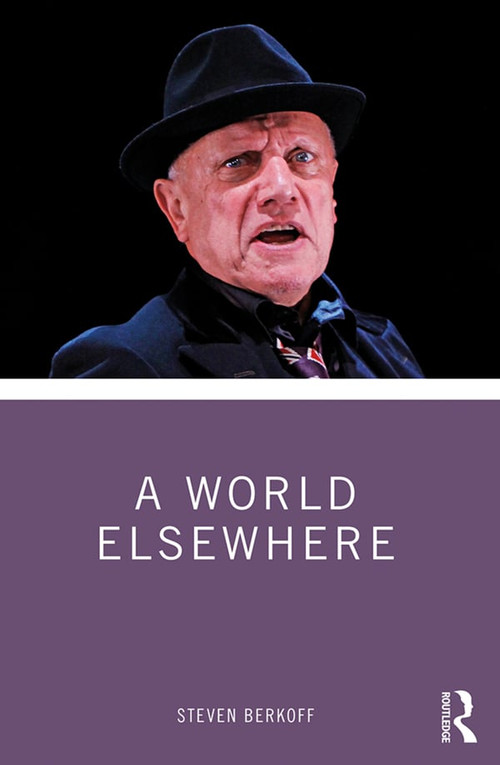 A World Elsewhere - 9780367356873 by Steven Berkoff, 9780367356873