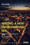 Writing a New Environmental Era (Moving forward to nature) - 9780367143800 by Ken Hiltner, 9780367143800