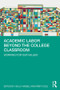Academic Labor Beyond the College Classroom (Working for Our Values) - 9780367313227 by Holly Hassel, Kirsti Cole, 9780367313227