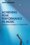 Achieving Peak Performance in Music (Psychological Strategies for Optimal Flow) - 9780367480622 by Sarah Sinnamon, 9780367480622