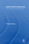 Adam Smith's Discourse (Canonicity, Commerce and Conscience) by Vivienne Brown, 9780415095938