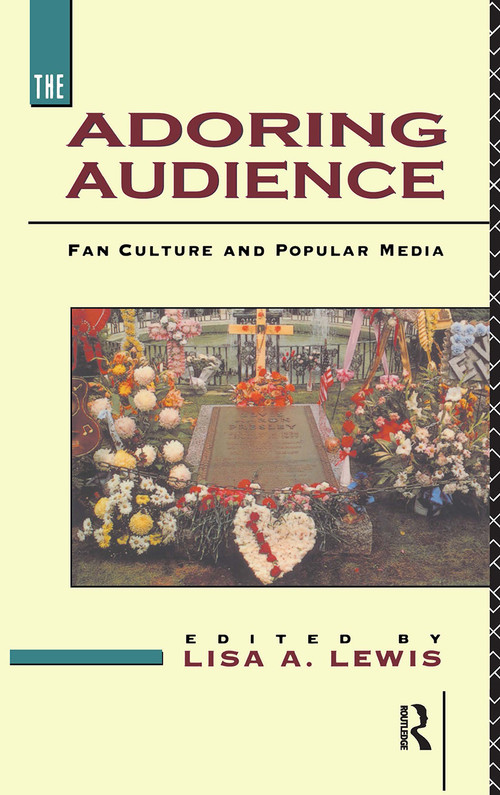 The Adoring Audience (Fan Culture and Popular Media) - 9780415078214 by Lisa A. Lewis, 9780415078214