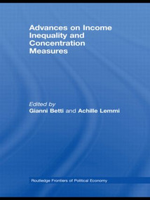 Advances on Income Inequality and Concentration Measures - 9780415569477 by Gianni Betti, Achille Lemmi, 9780415569477