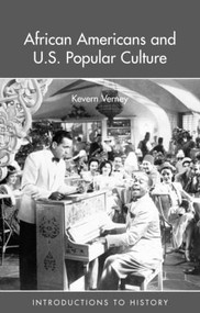 African Americans and US Popular Culture - 9780415275286 by Kevern Verney, 9780415275286