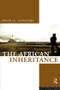 The African Inheritance - 9780415010924 by Ieuan Ll. Griffiths, 9780415010924