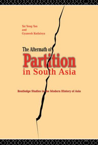 The Aftermath of Partition in South Asia - 9780415289085 by Gyanesh Kudaisya, Tan Tai Yong, 9780415289085