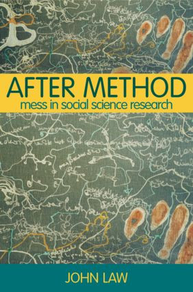 After Method (Mess in Social Science Research) - 9780415341752 by John Law, 9780415341752