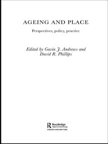 Ageing and Place - 9780415481656 by Gavin J. Andrews, David R. Phillips, 9780415481656