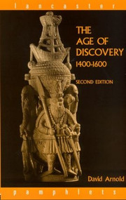 The Age of Discovery, 1400-1600 - 9780415279963 by David Arnold, 9780415279963