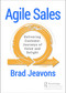 Agile Sales (Delivering Customer Journeys of Value and Delight) - 9780367417536 by Brad Jeavons, 9780367417536