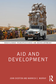 Aid and Development by John Overton, Warwick E. Murray, 9780367414849