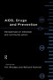 AIDS, Drugs and Prevention by Richard Hartnoll, Tim Rhodes, 9780415102049