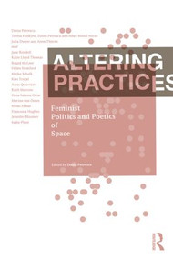 Altering Practices (Feminist Politics and Poetics of Space) - 9780415357869 by Doina Petrescu, 9780415357869