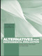 Alternatives for Environmental Valuation by Michael Getzner, Clive Spash, Sigrid Stagl, 9780415406369