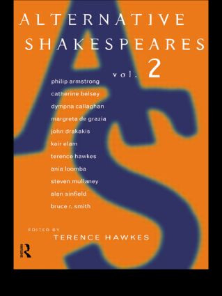 Alternative Shakespeares (Volume 2) by Terence Hawkes, 9780415134866