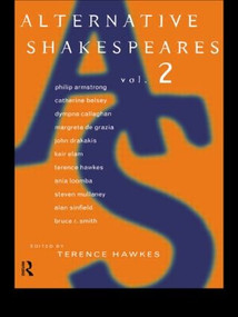 Alternative Shakespeares (Volume 2) by Terence Hawkes, 9780415134866