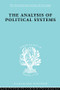 The Analysis of Political Systems by Douglas V. Verney, 9780415605243
