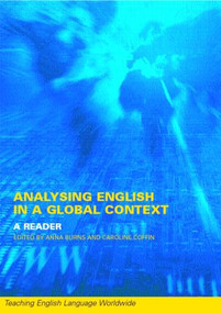 Analyzing English in a Global Context (A Reader) - 9780415241168 by Anne Burns, Caroline Coffin, 9780415241168