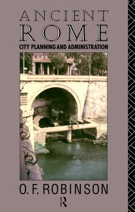 Ancient Rome (City Planning and Administration) - 9780415106184 by O. F. Robinson, 9780415106184