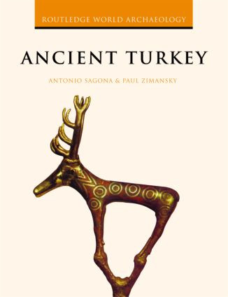 Ancient Turkey - 9780415481236 by Antonio Sagona, Paul Zimansky, 9780415481236