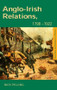 Anglo-Irish Relations (1798-1922) by Nick Pelling, 9780415240390