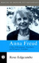 Anna Freud (A View of Development, Disturbance and Therapeutic Techniques) - 9780415102001 by Rose Edgcumbe, 9780415102001