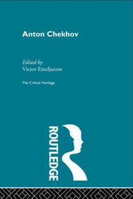 Anton Chekhov - 9780415569002 by Victor Emeljanow, 9780415569002