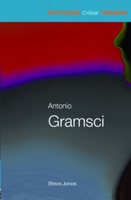 Antonio Gramsci - 9780415319485 by Steven Jones, 9780415319485