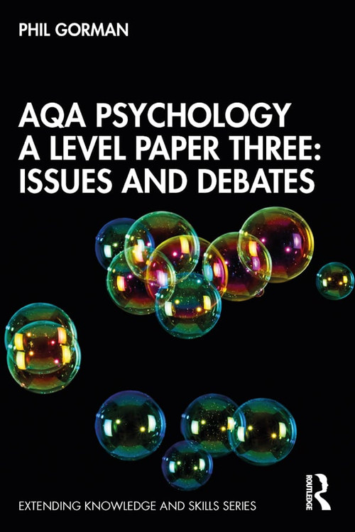 AQA Psychology A Level Paper Three: Issues and Debates - 9780367375430 by Phil Gorman, 9780367375430