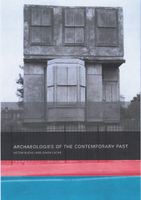 Archaeologies of the Contemporary Past - 9780415232791 by Victor Buchli, Gavin Lucas, 9780415232791
