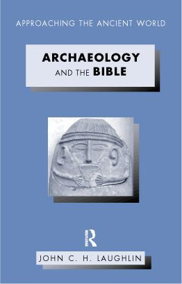 Archaeology and the Bible - 9780415159944 by John Laughlin, 9780415159944
