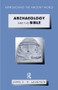 Archaeology and the Bible - 9780415159944 by John Laughlin, 9780415159944