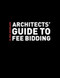Architects' Guide to Fee Bidding by M. Paul Nicholson, 9780415273367