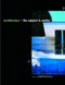Architecture (The Subject is Matter) - 9780415235464 by Jonathan Hill, 9780415235464