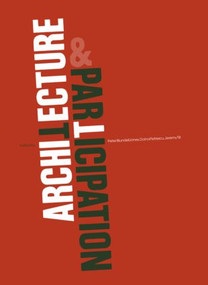 Architecture and Participation - 9780415317467 by Peter Blundell Jones, Doina Petrescu, Jeremy Till, 9780415317467