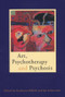 Art, Psychotherapy and Psychosis - 9780415138420 by Katherine Killick, Joy Schaverien, 9780415138420