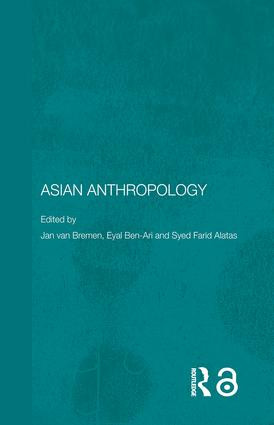Asian Anthropology - 9780415546676 by Jan Van Bremen, Eyal Ben-Ari, Syed Farid Alatas, 9780415546676