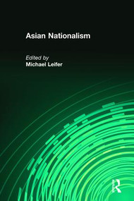 Asian Nationalism - 9780415232852 by Michael Leifer, 9780415232852