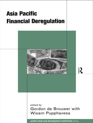 Asia-Pacific Financial Deregulation - 9780415208437 by Gordon De Brouwer, Wisarn Pupphavesa, 9780415208437