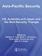 Asia-Pacific Security (US, Australia and Japan and the New Security Triangle) - 9780415490887 by William Tow, Mark Thomson, Yoshinobu Yamamoto, Satu Limaye, 9780415490887