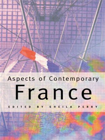 Aspects of Contemporary France - 9780415131803 by Sheila Perry, 9780415131803
