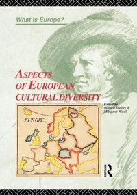 Aspects of European Cultural Diversity by Monica Shelley, Margaret Winck, 9780415124171